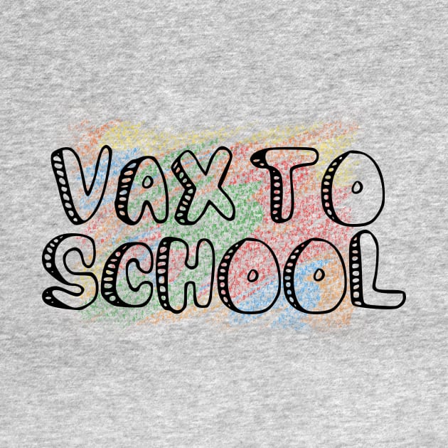 Vax to School, Back to School Font Design by stacreek